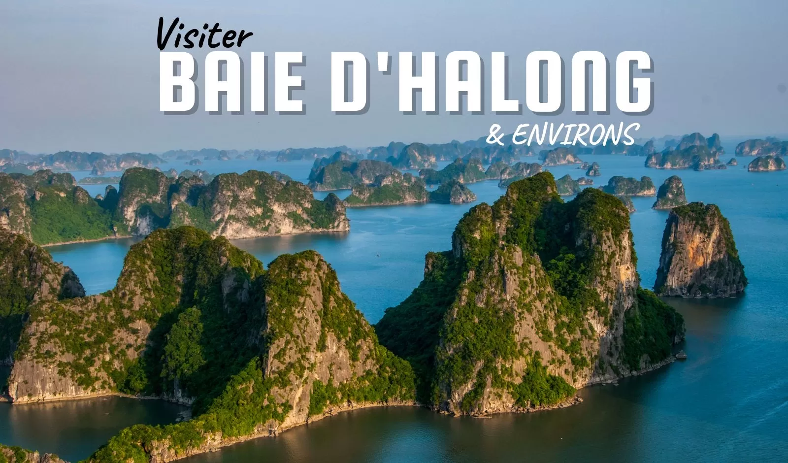 Visiter la baie d'Halong et ses alentours