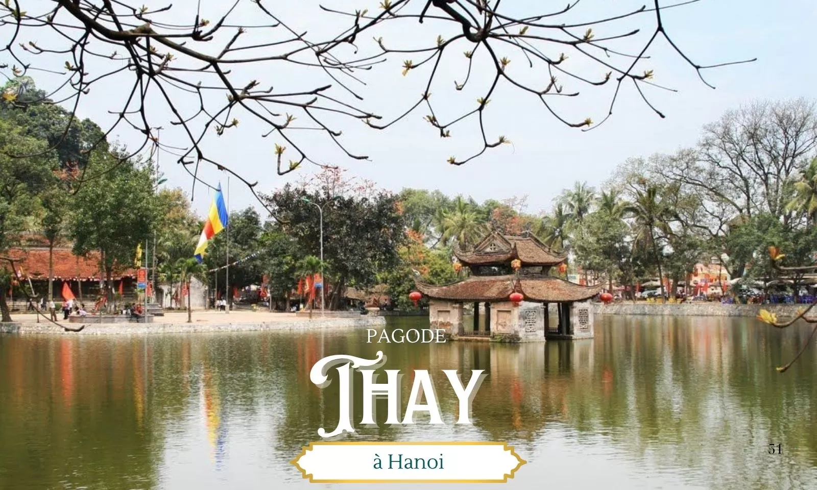 Visite de la pagode Thay à Hanoi – Guide de voyage complet