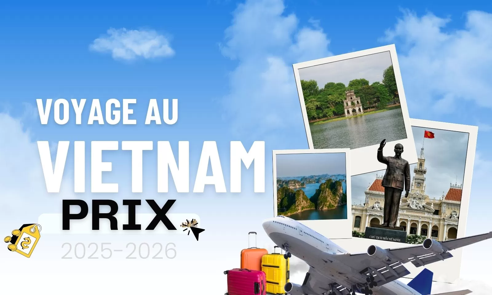 Voyage au Vietnam prix : Aventure abordable 2025-2026