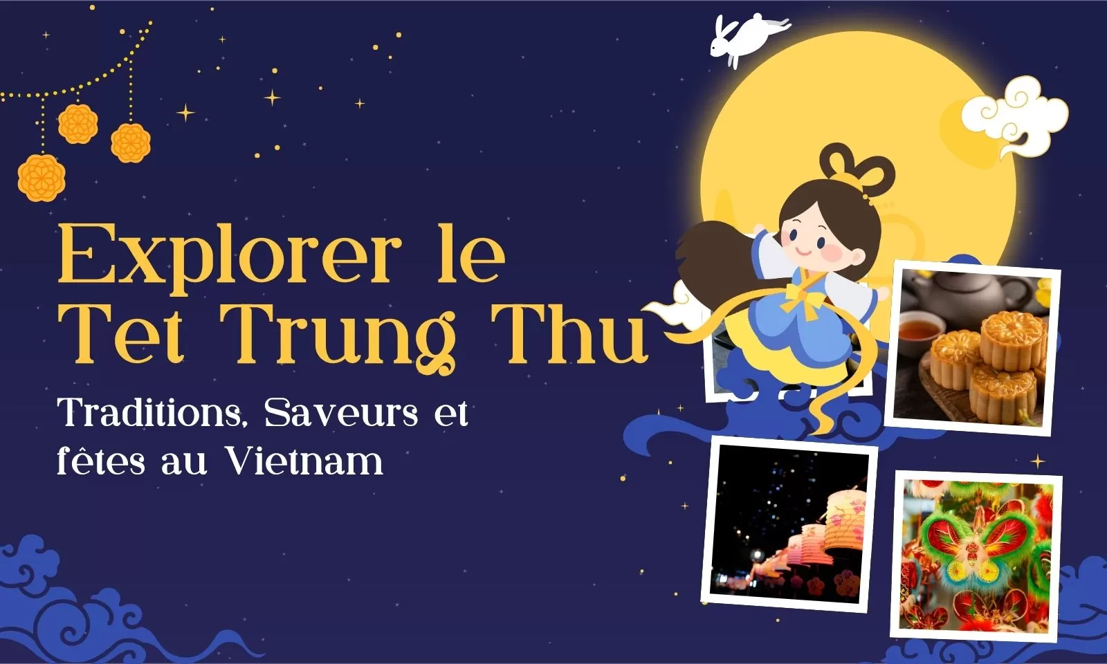 Explorer le Tet Trung Thu: traditions, saveurs et fêtes au Vietnam