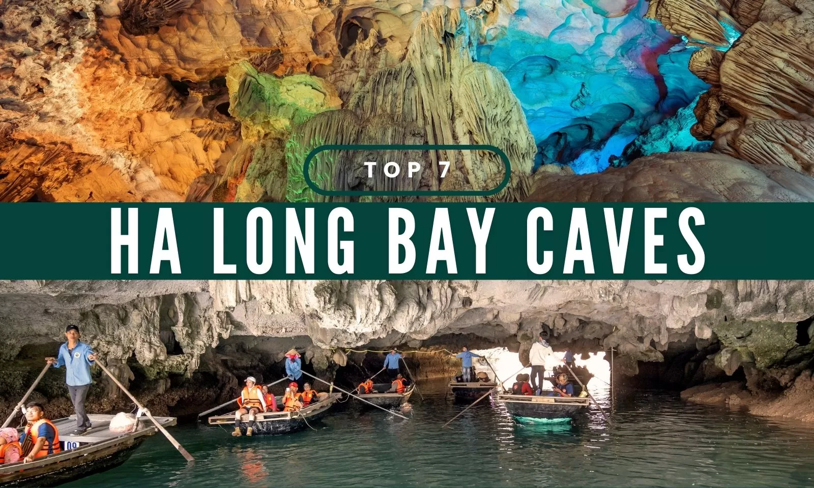 Discover 7 most beautiful caves in Halong Bay