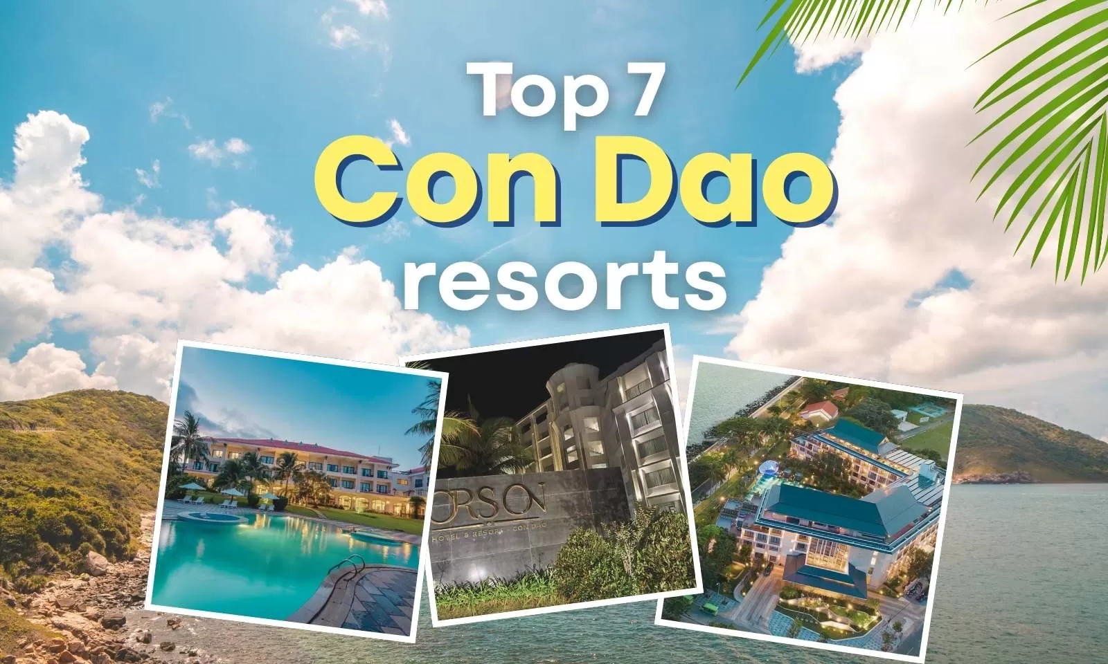 Top 7 best resorts in Con Dao
