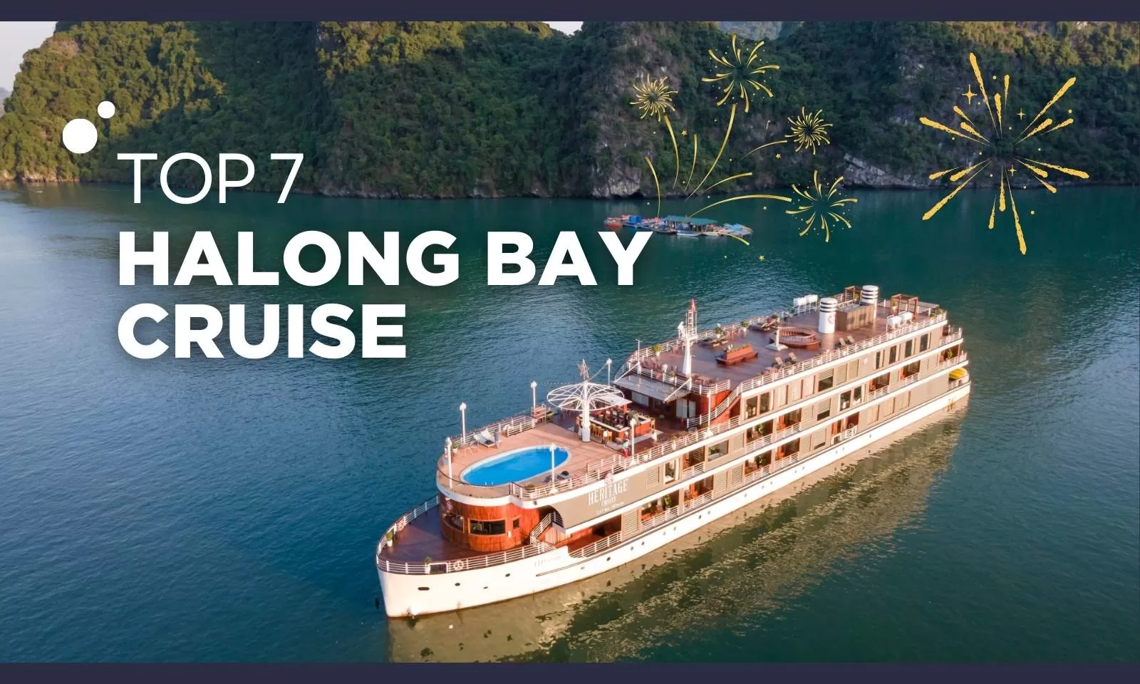 Top 7 Halong Bay cruise options for every traveler