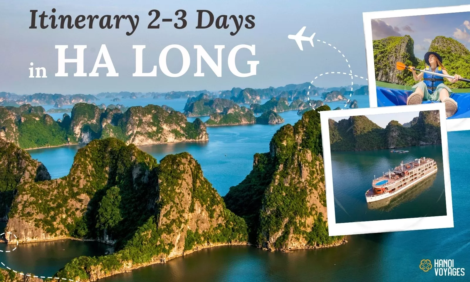 Halong Bay 2-3 day itinerary:A perfect travel guide