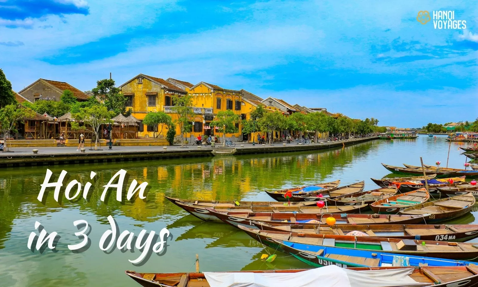 Hoi An in 3 days: Things to do and travel tips 