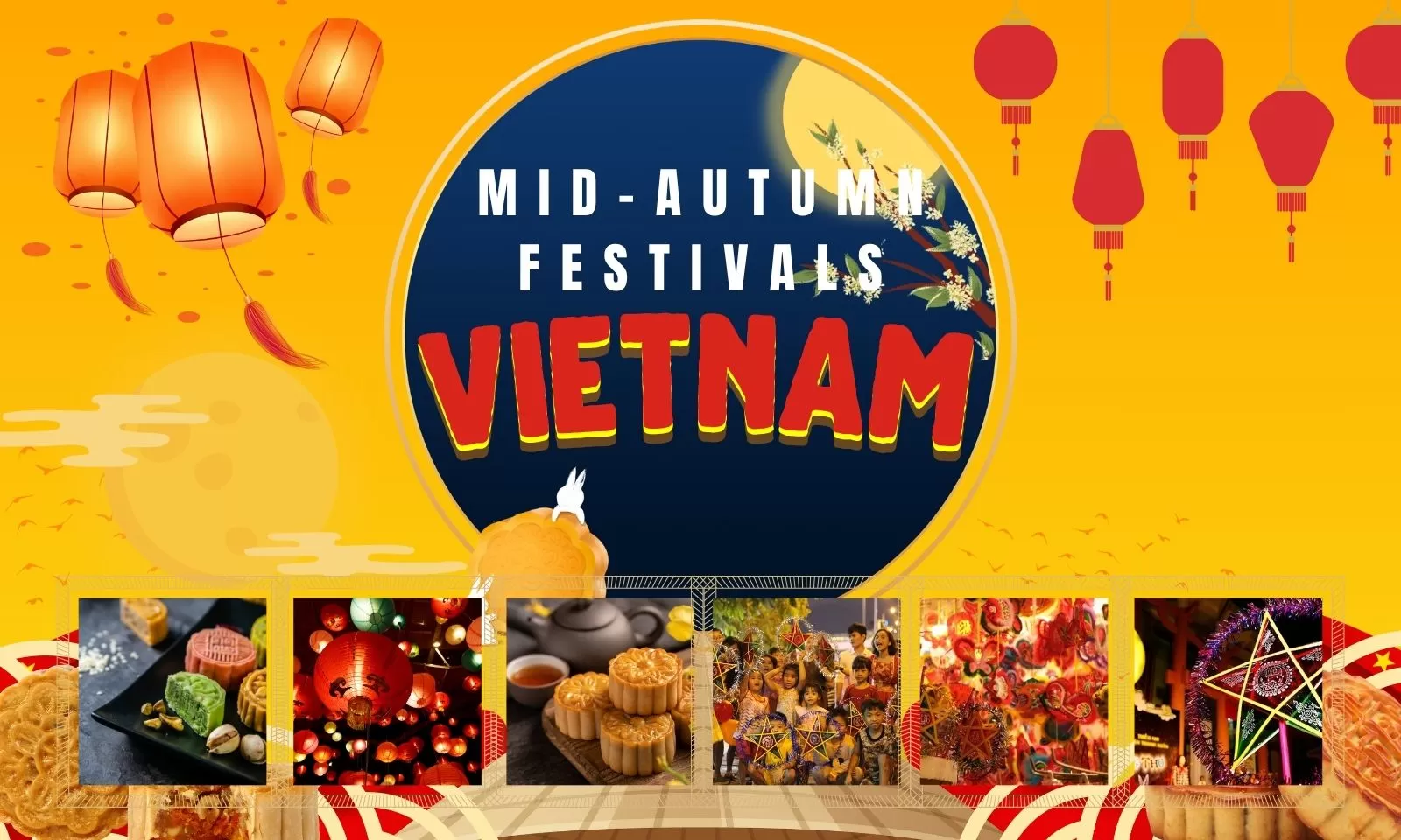 Mid-Autumn festival in Vietnam: Best local experiences