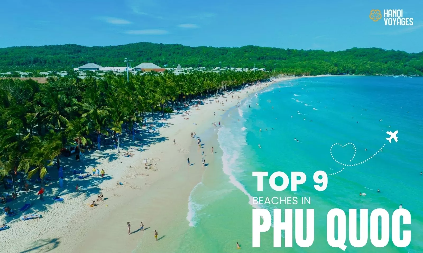 Top 9 most beautiful beaches in Phu Quoc