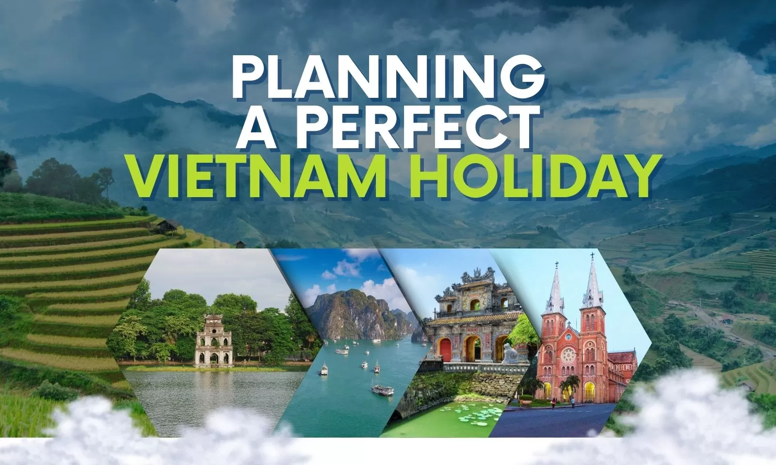 Tips For Planning A Perfect Vietnam Holiday