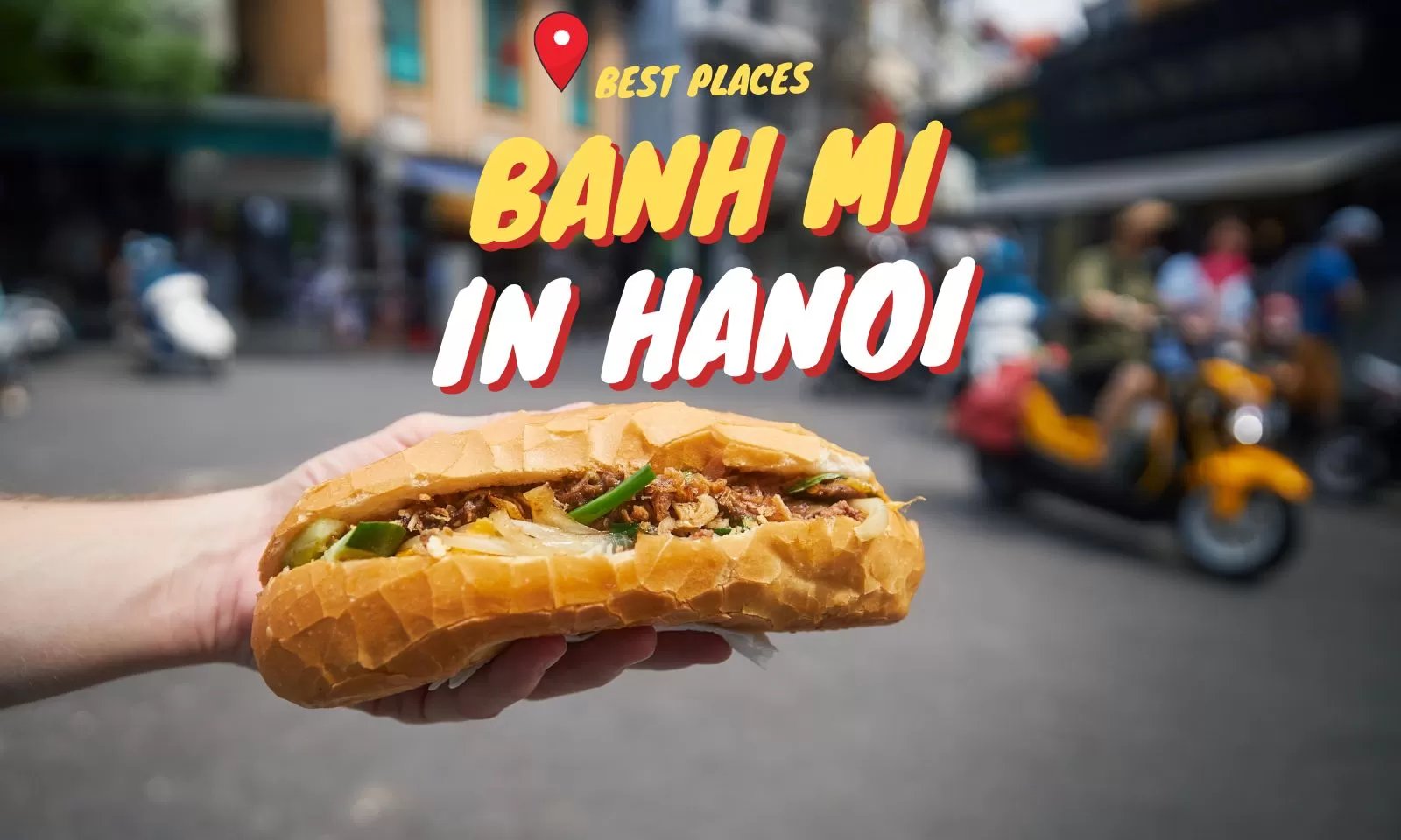 Top 10 best places to savor Banh Mi in Hanoi