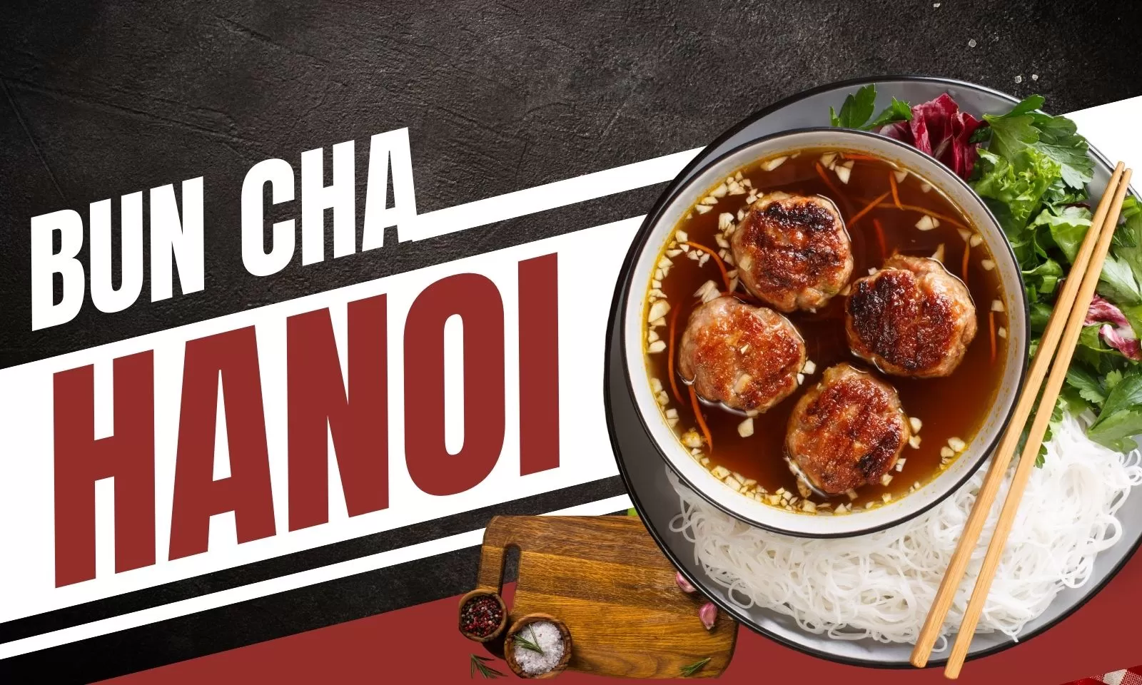 Bun Cha Hanoi: Top 5 Best Places To Eat