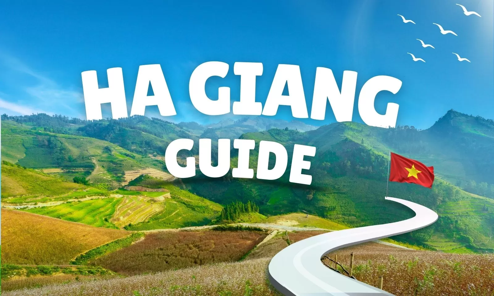  Ha Giang: The Complete Guide