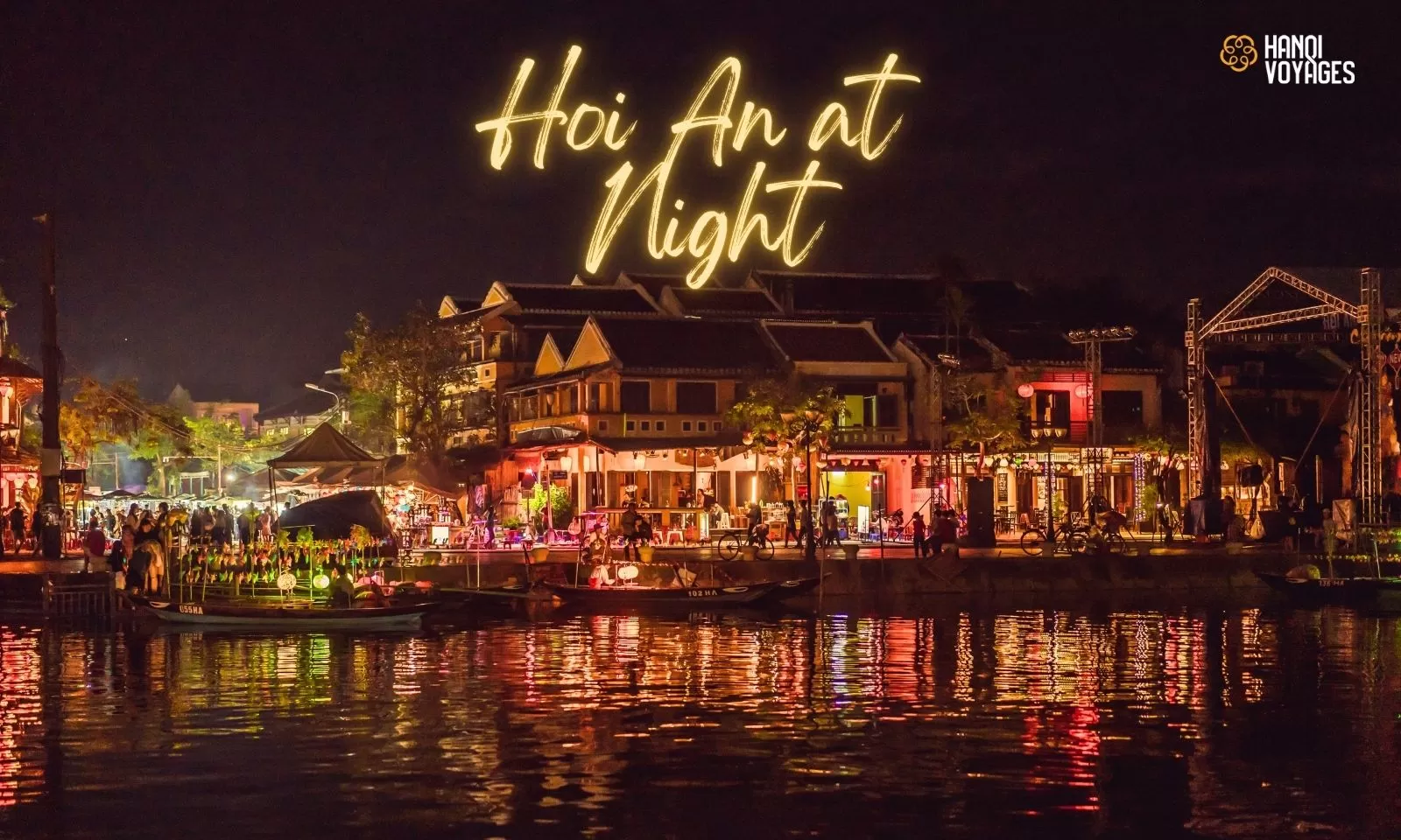 Visit Hoi An at night: Activities and travel tips