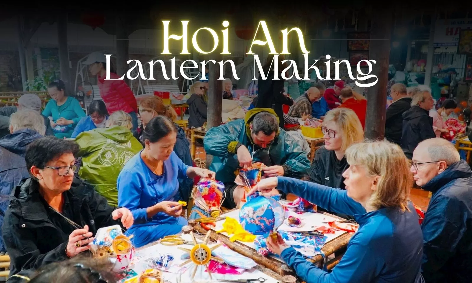 Hoi An lantern making: A unique family activity