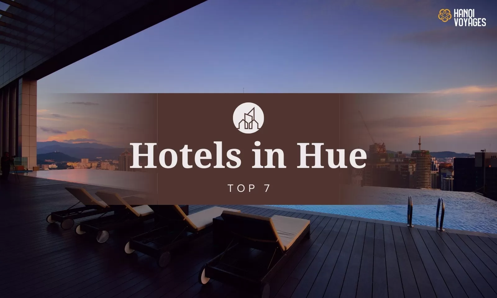 Best hotels in Hue: Where to stay for every budget