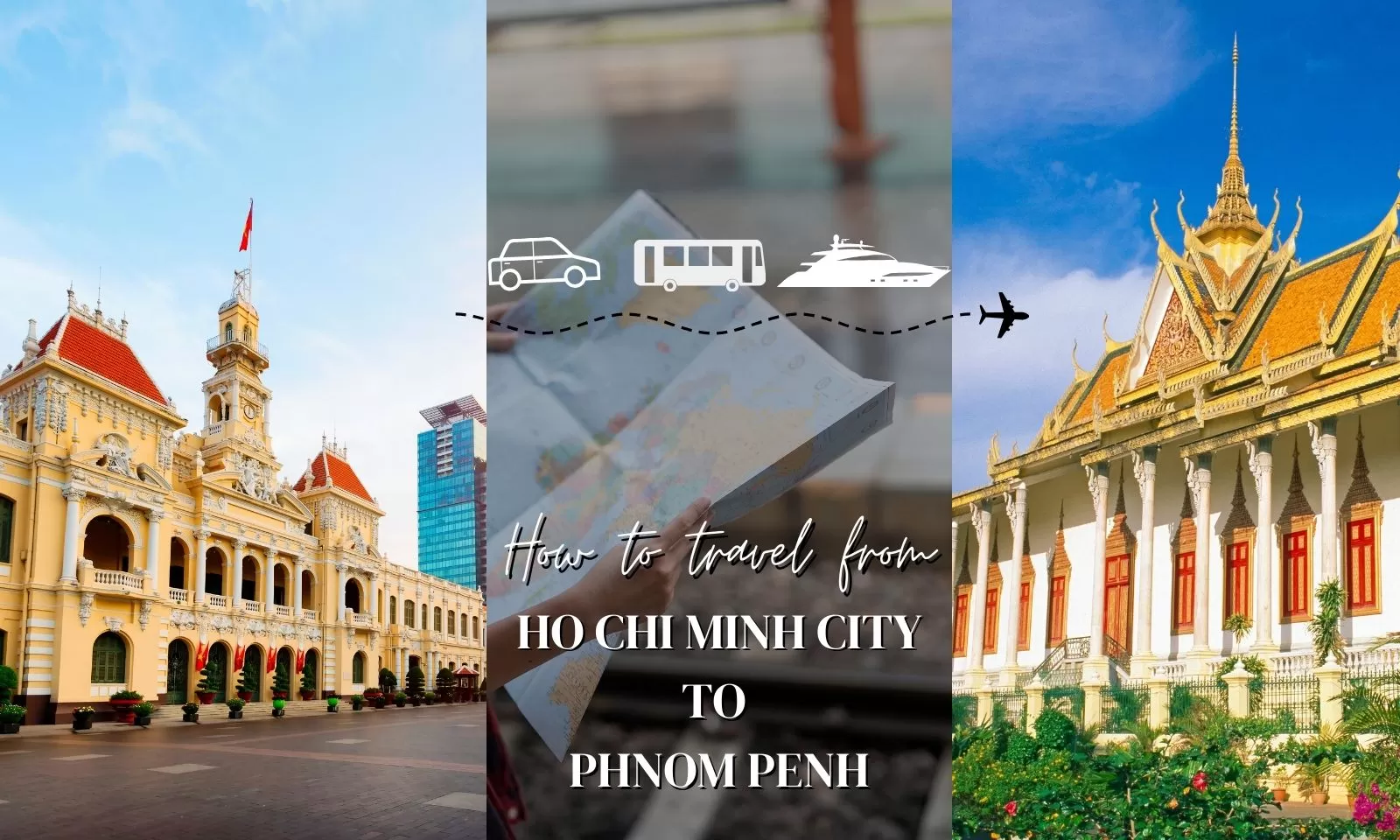 How to travel from Ho Chi Minh city to Phnom Penh