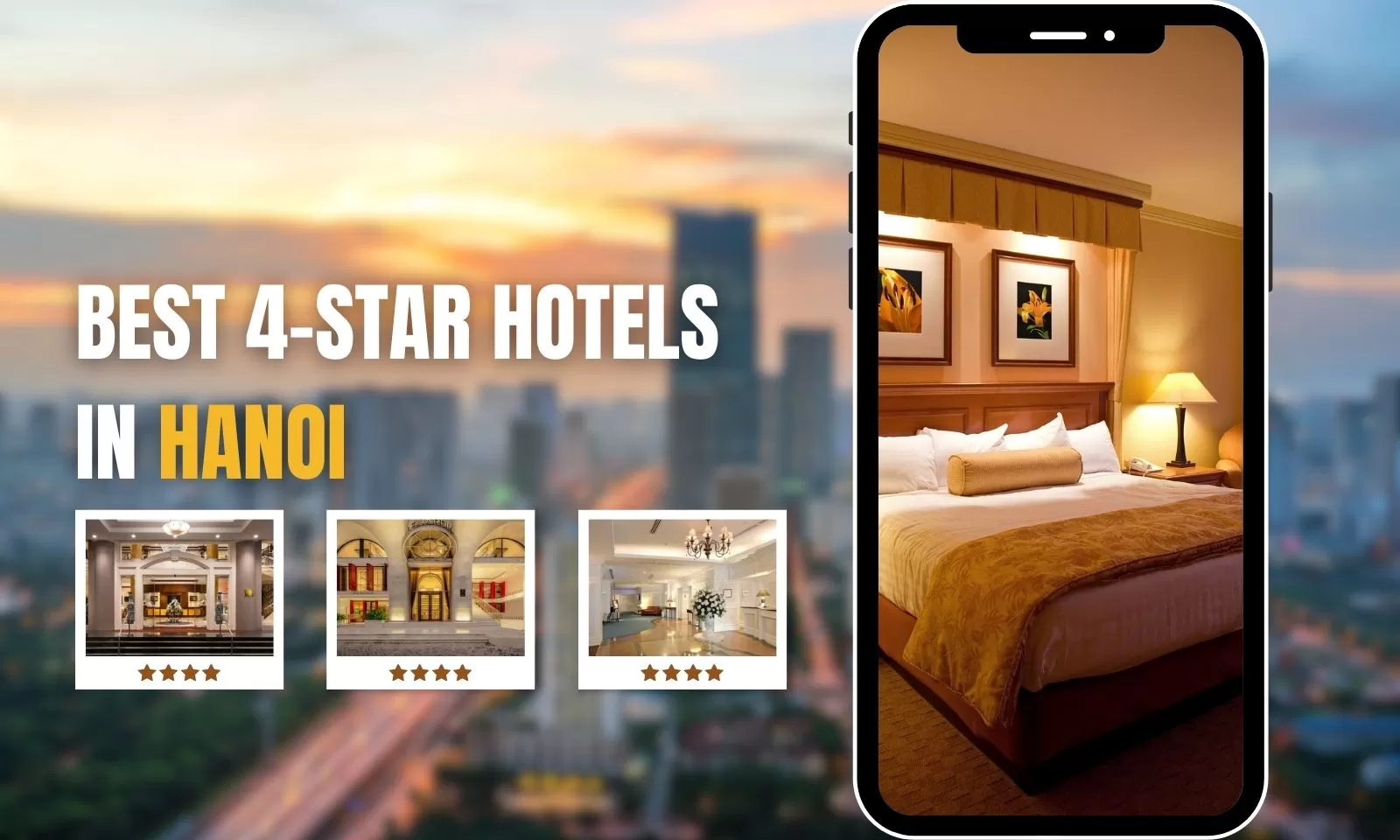 Top 10 Best 4-star Hotels In Hanoi