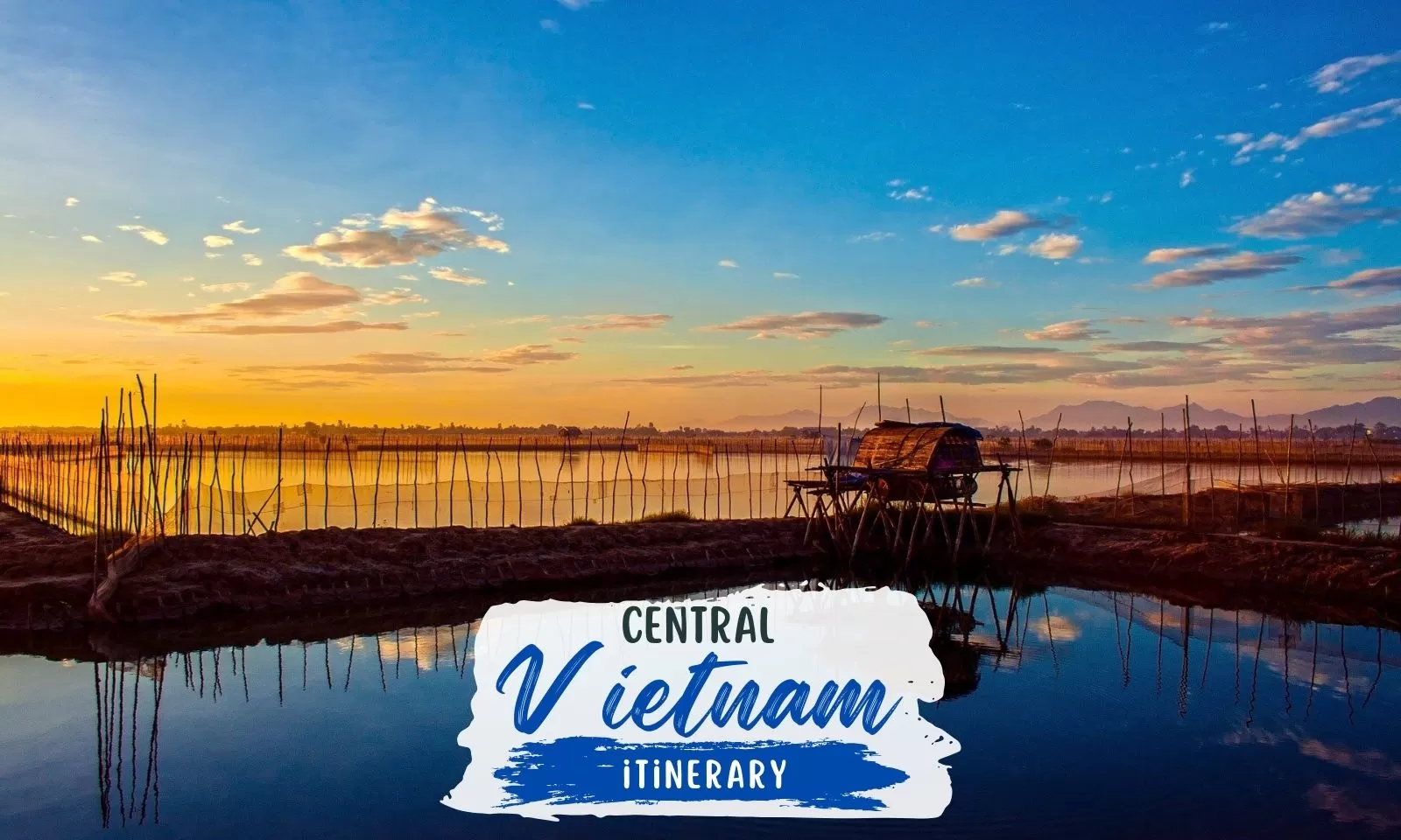 Central Vietnam itinerary: How many days do you need?