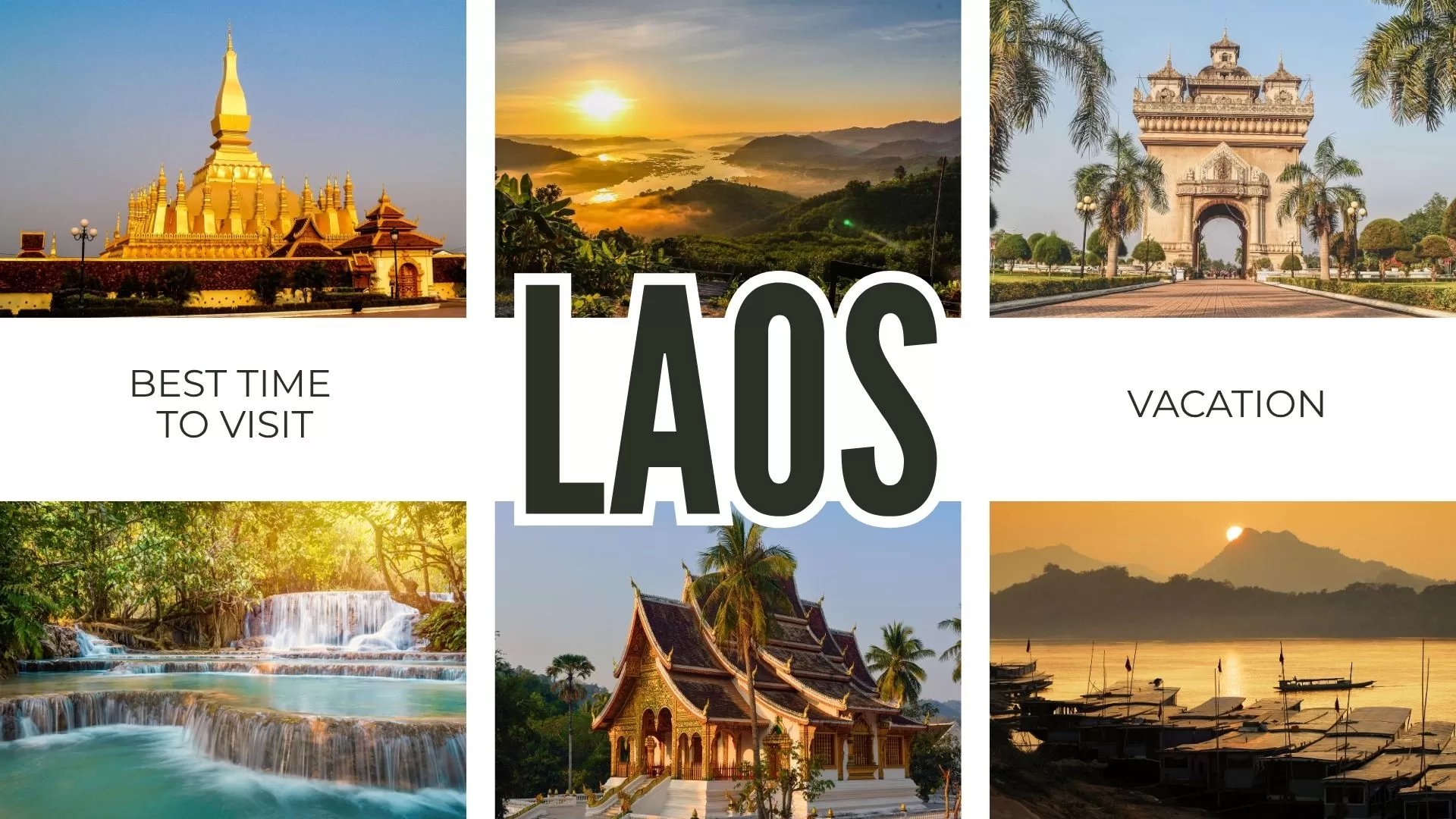 Choose the best time to visit Laos