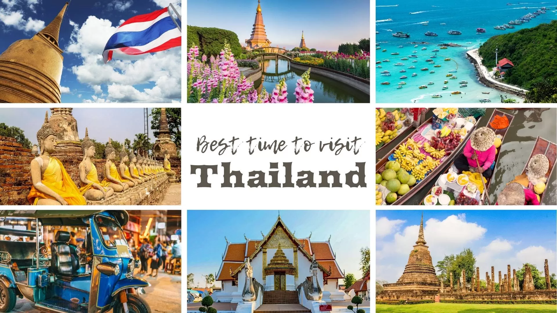 November to February - Best time to travel Thailand