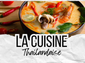 La Cuisine Thailandaise