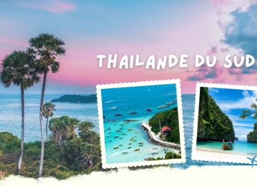 Que voir et faire dans le sud de la Thaïlande ?