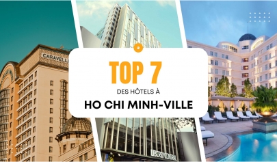 Top 7 des hôtels à Ho Chi Minh-Ville pour un séjour de luxe