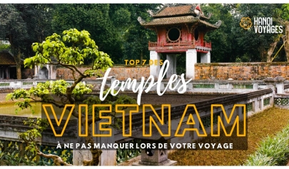 Top 7 des temples Vietnam à ne pas manquer lors de votre voyage