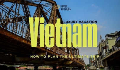 Vietnam Luxury Vacation: How to Plan the Ultimate Trip