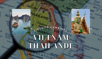 Circuits combinés Vietnam-Thailande : Guide complet pour un séjour 