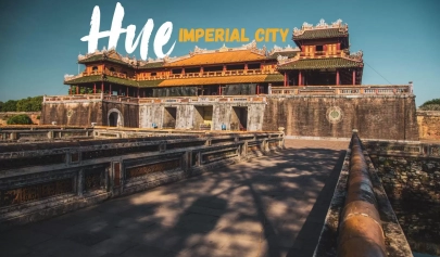 Discover Imperial city of Hue: A complete guide to visit
