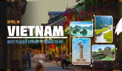 Vietnam in April: Best Places to Visit & Things to Do