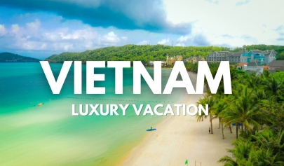 Must-know advice for first-time travelers to Vietnam luxury vaction 