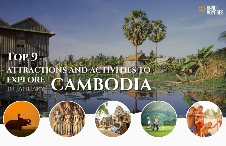 Top 9 attractions and activities to explore Cambodia in January