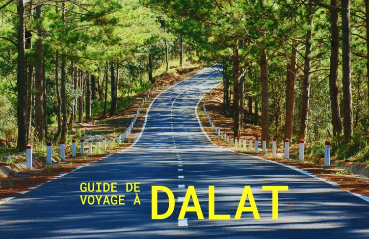 Que voir et faire à Da Lat ? Le guide ultime du voyage