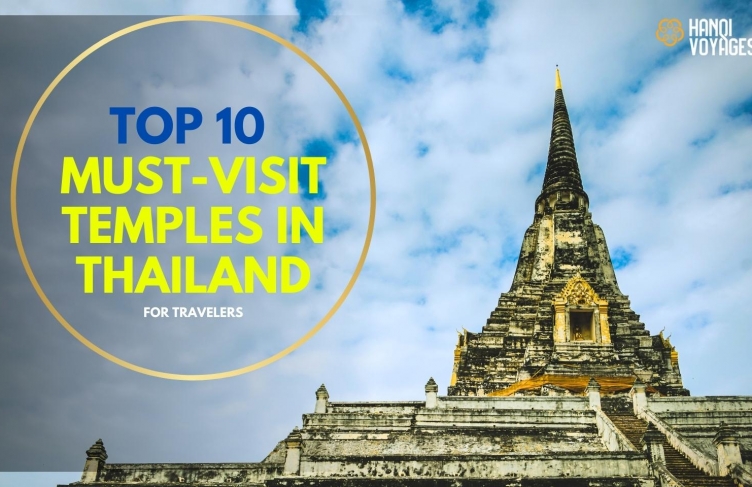 Top 10 must-visit temples in Thailand for travelers