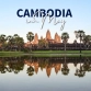 Cambodia in May: Weather guide and must-try experiences
