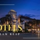Hotels in Siem Reap: Best stays for every budget