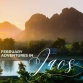 February adventures in Laos: Your ultimate travel guide