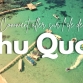 Comment aller sur l’île de Phu Quoc en toute simplicité