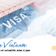 Visa Vietnam 2025:  Les formalités mises à jour pour votre aventure en famille