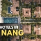 Top 7 hotels in Da Nang for a perfect stay