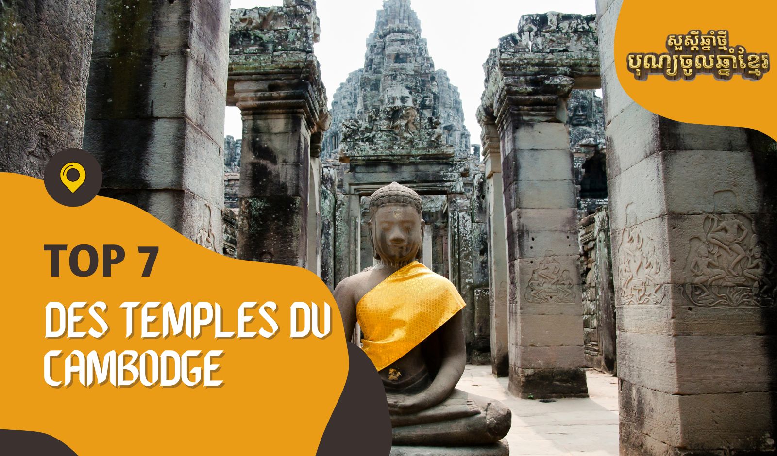 Top 7 des temples du Cambodge à ne pas manquer