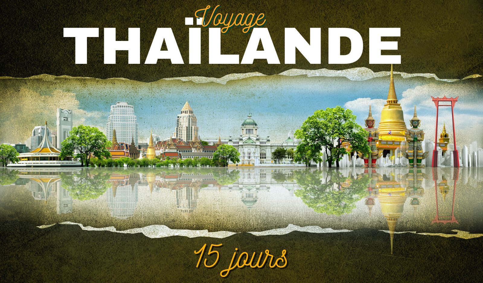 Voyage Thaïlande 15 jours : Le guide ultime pour un séjour parfait