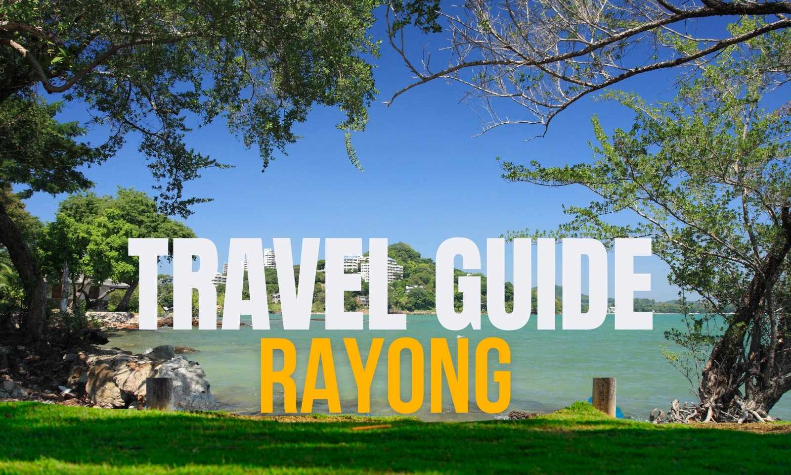 Rayong Travel Guide: 9 Best things to see, do and explore