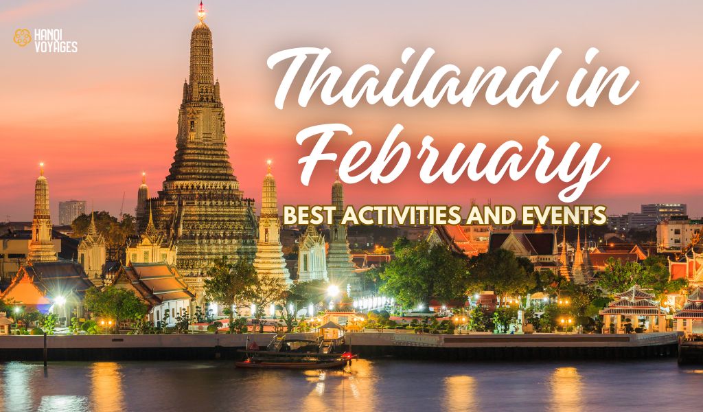 Thailand in February: Best Activities and Events to Experience