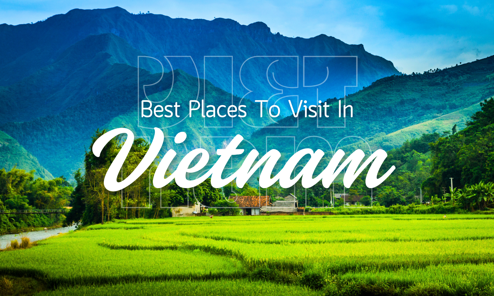  Best Places To Visit In Vietnam