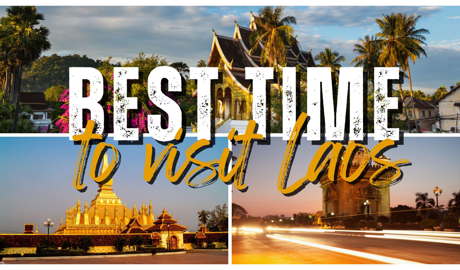 Best Time To Visit Laos