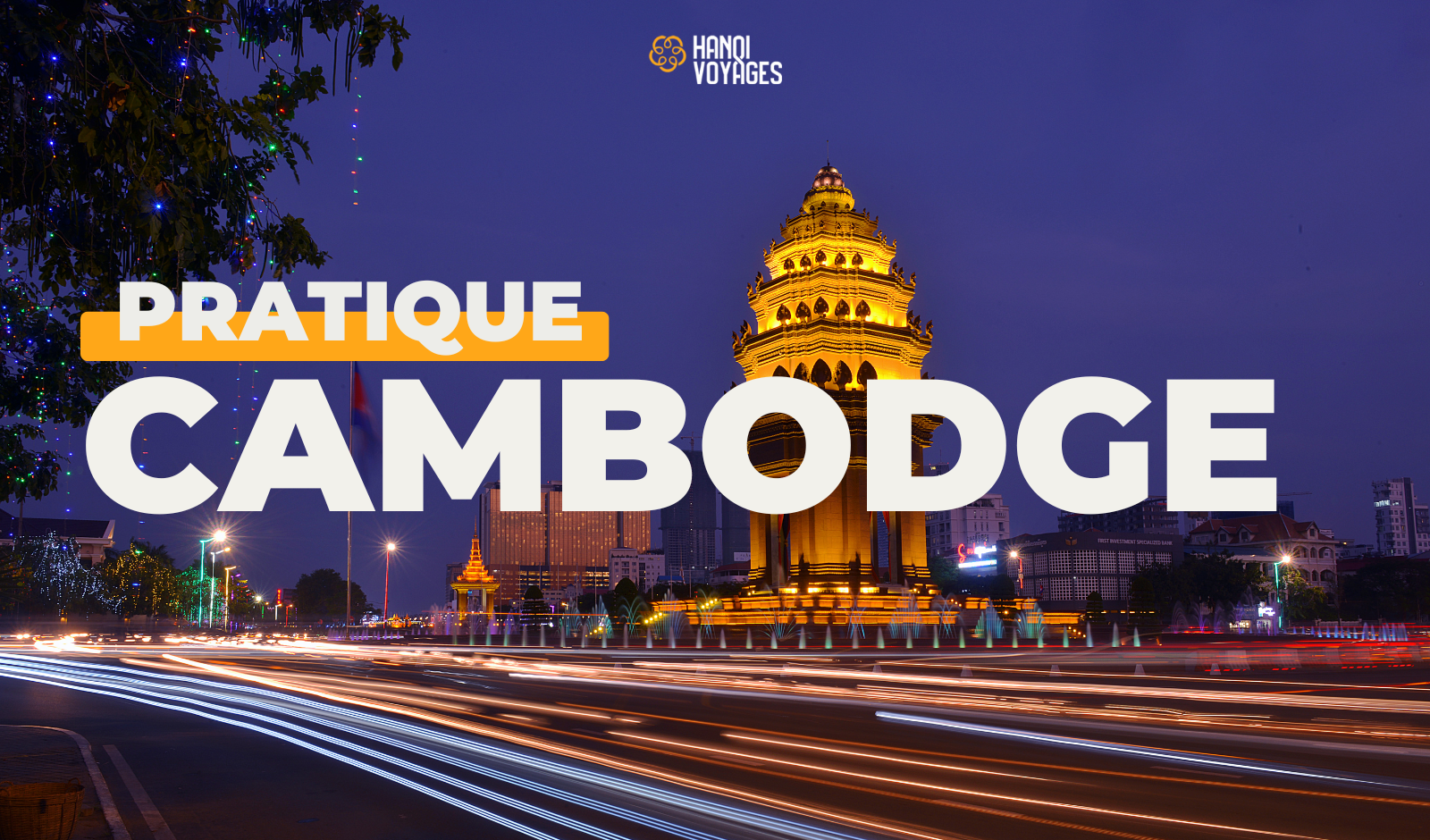 Cambodge Pratique