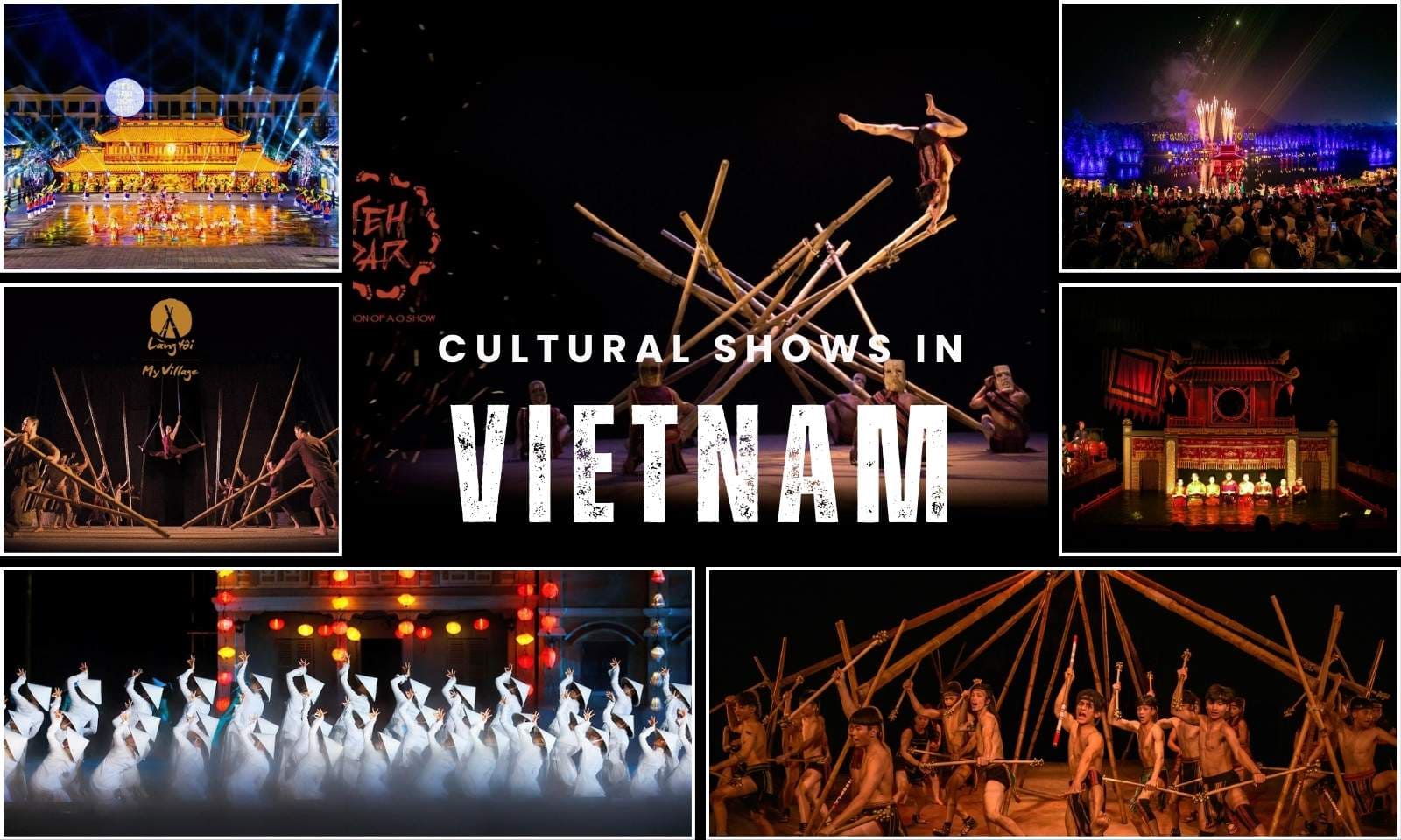 Must-see cultural shows in Vietnam: A celebration of heritage