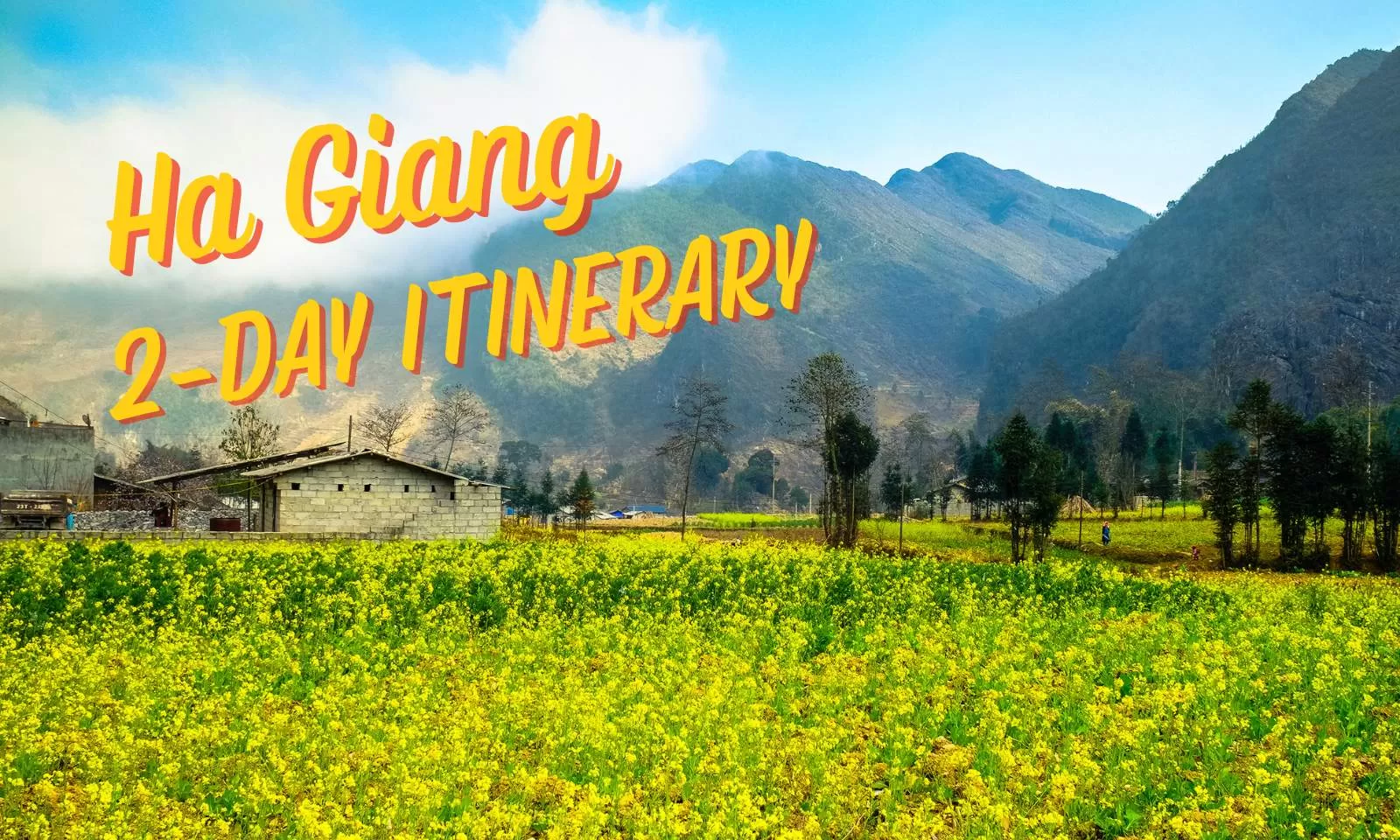 Ha Giang 2-day itinerary: A perfect travel guide